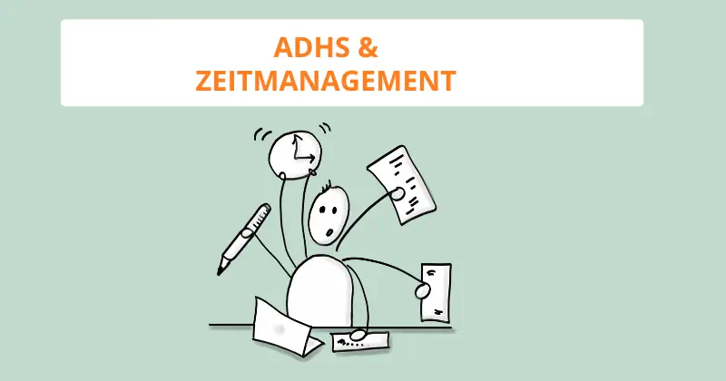 ADHS-Coaching 12 Zeitmanagement