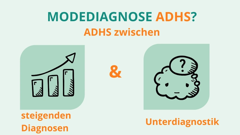 ADHS Modediagnose zwischen steigenden Diagnosen und Unterdiagnostik